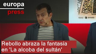 Rebollo abraza la fantasía en La alcoba del sultán quotEn el cine hay que ser buena personaquot [upl. by Koressa229]