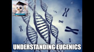 Understanding Eugenics [upl. by Eirrem435]