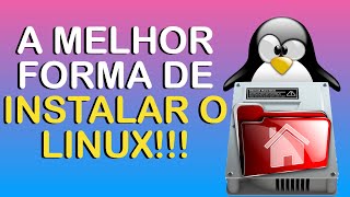 Essa é a MELHOR FORMA de particionar o disco para instalar Linux [upl. by Richards]