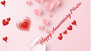 Anniversary Music  Happy Anniversary Status  Wedding Anniversary BGM  Anniversary  No Copyright [upl. by Mastrianni]