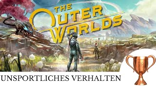 The Outer Worlds  Unsportliches Verhalten  Erfolg [upl. by Suirad]