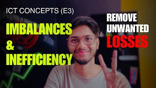 Imbalance and Inefficiency Concept E3  ICT in Hindi  Forex Trading [upl. by Anilak925]