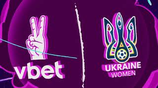 VBET Ukraine  генеральний спонсор національної жіночої збірної України з футболу [upl. by Rosenberg]