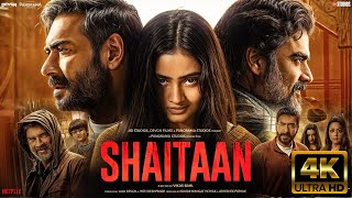 Shaitaan NEW HINDI FULL MOVIE 4K HD FACTS  Ajay Devgn R Madhavan Jyotika  Amit T Vikas Bahl [upl. by Lavoie]