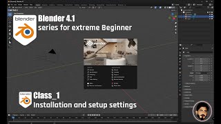 Class1  How to Download and Install Blender 41  Extreme beginner tutorial series [upl. by Emia]