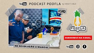 NB REVOLUÇÃO amp MARCIO PODFLA 140 [upl. by Enalahs201]