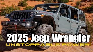 2025 Jeep Wrangler – The Ultimate OffRoad Legend Returns [upl. by Sirhc724]