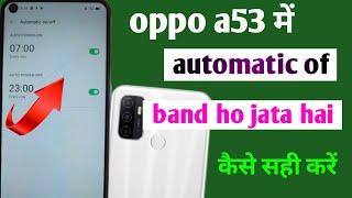 oppo a53 automatic band ho jata hai  swich of problem solution setting [upl. by Mossolb155]