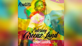 Dj Fearless Kevon  Entering Greenz Land Mix 2023 Grenada Soca [upl. by Dotson]