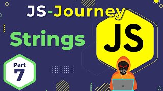 Strings and String Methods in JavaScript 🚀  JavaScript Journey  In Hindi  Death Code [upl. by Torre]