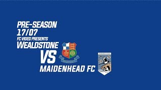 HIGHLIGHTS  Wealdstone VS Maidenhead  PreSeason Friendly [upl. by Ruscher]