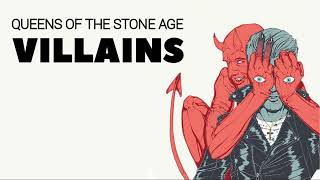 Queens Of The Stone Age  Villains Full Album Live HQ Audio [upl. by Cummine483]