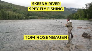 Swinging Flies on the Skeena River  Tom Rosenbauer [upl. by Anneliese]