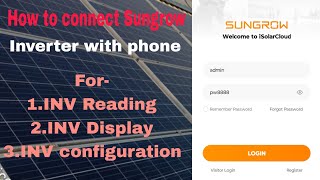 how to connect sungrow inverter with phone  sungrow inverter reading  sungrow configuration [upl. by Aifos370]