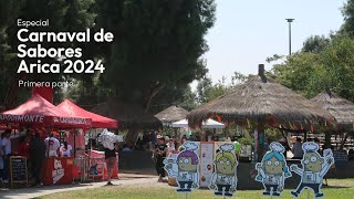 Viaje al Sabor en el Carnaval de Sabores de Arica primera parte [upl. by Aleris]