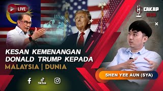 Cakap Hub LIVE 50  Kesan Kemenangan Donald Trump Kepada Malaysia  Dunia [upl. by Noedig]