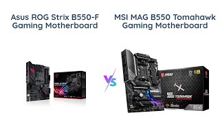 🔥 ASUS ROG Strix B550F Gaming vs MSI MAG B550 TOMAHAWK 🔥 [upl. by Anatole]