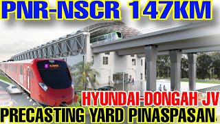 PRECASTING YARD PINASPASAN BAKIT KAYA 147KM RAILWAY PROJECT PNRNSCR CLARK PAMPANGA TO CALAMBA LA [upl. by Ulrike]