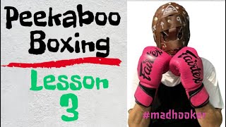 Peek A Boo Boxing  Lesson 3 [upl. by Assirolc]