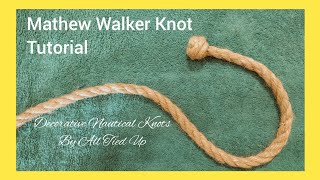 How to tie the Mathew Walker Knot Tutorial [upl. by Ralf]