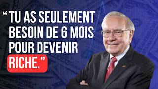 LE PLUS GRAND INVESTISSEUR DU MONDE vous apprend COMMENT DEVENIR RICHE EN 6 MOIS  Warren Buffet [upl. by Nomolos]