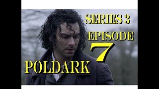 POLDARK Series 3 Episode 7 RECAP  PoldarkDish  Unforgettable episode  UK Version [upl. by Assiram]