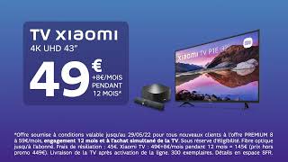 SFR Réunion  Votre nouvelle TV XIAOMI connectée de 43 à prix incroyable [upl. by Eerb722]