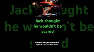 Jacksepticeye gets jumpscared in Fnaf 2 for the first time jacksepticeye fnaf2 [upl. by Reuven]