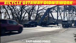 Grand Forks Bicycle Getaway Didnt Work [upl. by Anaehs91]