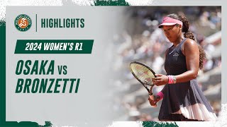 Osaka vs Bronzetti Round 1 Highlights  RolandGarros 2024 [upl. by Refinne]