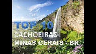 Top 10 Cachoeiras Minas Gerais [upl. by Monk958]