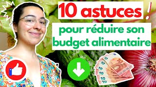 Top 10 ASTUCES PETIT BUDGET faciles pour ÉCONOMISER BEAUCOUP DARGENT sur vos courses I Budget serré [upl. by Subak]