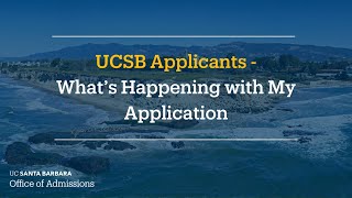 Whats Happening with My UCSB Application [upl. by Drofhsa]