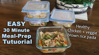 Low Calorie Meal Prep Tutorial  Chicken amp Veggie Pasta [upl. by Wong]