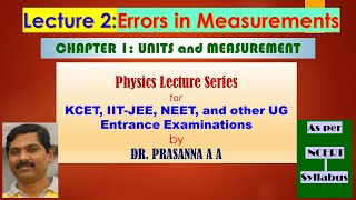 Lecture 2 ERROR ANALYSIS IN MEASUREMETS CLASS 11 [upl. by Engel]