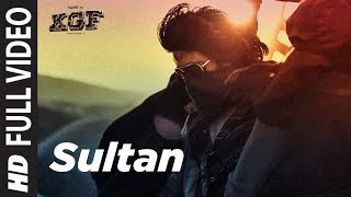 Full Video Song Sultan  KGF  Yash  Srinidhi Shetty  Ravi Basrur  TSeries [upl. by Kauslick]