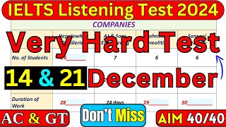 DIFFICULT 16 NOVEMBER amp 23 NOVEMBER 2024 IELTS LISTENING TEST WITH ANSWERS  IELTS  IDP amp BC [upl. by Annoirb]