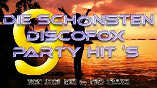 Die schönsten Discofox Party Hits Vol 9  nonstop mixed by neo traxx [upl. by Breh118]