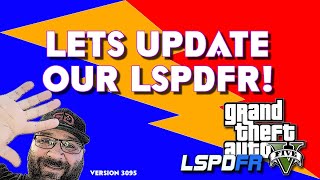 Lets Update our GTAV and LSPDFR to Version 3095  Tips and Tricks  gtav lspdfr [upl. by Ellary45]