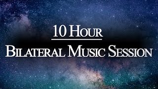 10 HR Bilateral Music Therapy  Relieve Stress Anxiety PTSD Nervousness  Relax Sleep Meditate [upl. by Arutak]