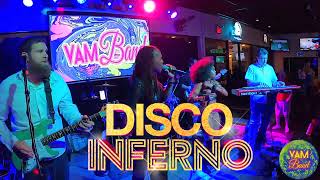 quotDisco Infernoquot  VAM Band Live At Sharkeys 07192024 Original by The Trammps [upl. by Pascal]