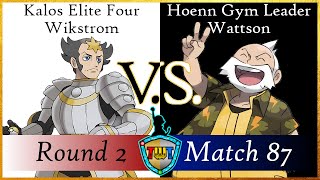 TWT Round 2 Match 87  Kalos Elite Four Wikstrom VS Hoenn Gym Leader Wattson [upl. by Egerton]