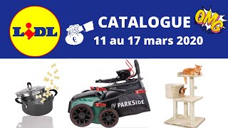 LIDL ARRIVAGES PROMOS DU 17 MARS 2020 [upl. by Aenea]