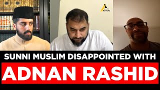 Sunni Muslim Disappointed with Adnan Rashids Dishonesty in Debate with Ahmadi  Accusative Answer [upl. by Eirot]