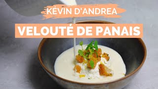 Recette de VELOUTE DE PANAIS par KEVIN DANDREA [upl. by Ellened]