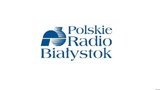 Polskie Radio Białystok  Wiadomości Pogoda Sport i początek quotListy przebojówquot 10022024 1900 [upl. by Stoneman247]