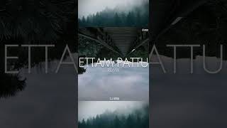 Ettam Pattu Remix is here 🌃 [upl. by Karel]