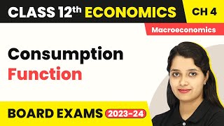 Class 12 Macroeconomics Ch 4Consumption FunctionDetermination of Income And Employment 202223 [upl. by Leilani]