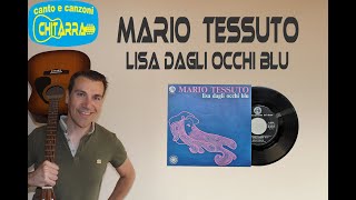 Lisa dagli occhi blu MARIO TESSUTO Cover chitarra acustica wwwsergioestefyit [upl. by Gahl]