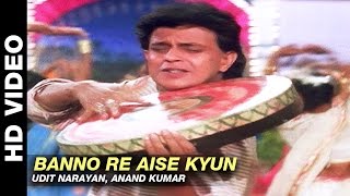 Banno Re Aise Kyun  Mere Sajana Saath Nibhana  Udit Narayan Anand Kumar  Mithun Chakraborty [upl. by Froehlich825]